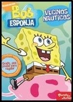 VECINOS NAUTICOS - BOB ESPONJA (Spanish Edition)