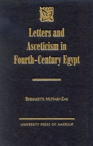 Letters and Asceticism in Fourth-Century Egypt