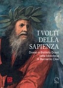 I volti della Sapienza Dosso e Battista Dossi nella biblioteca di Bernardo Cles