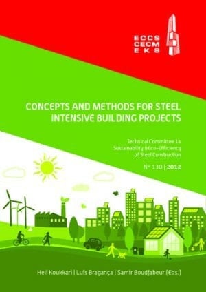 Concepts and Methods for Steel Intensive Building Projects