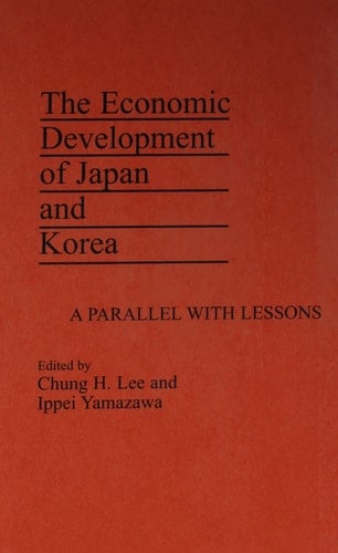 The Economic Development of Japan and Korea: A Parallel with Lessons