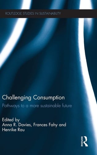 Challenging Consumption Pathways to a More Sustainable Future