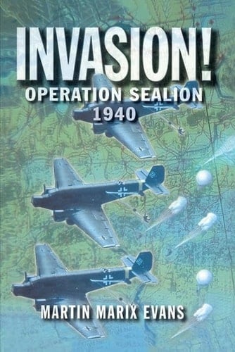 Invasion! Operation Sea Lion 1940