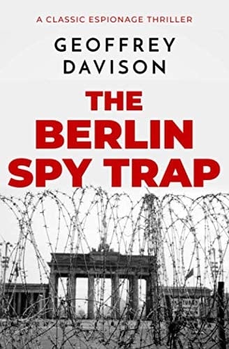The Berlin Spy Trap