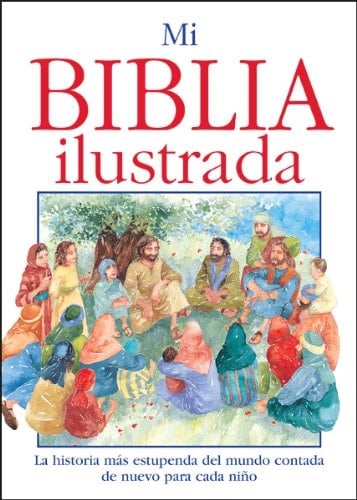 Mi Biblia Ilustrada My First Bible