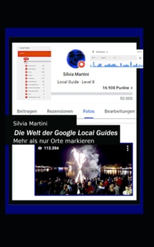 Die Welt der Google Local Guides Mehr als nur Orte markieren