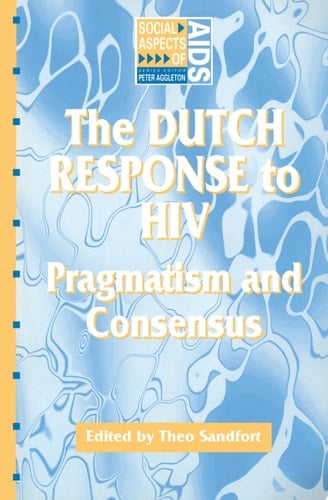 The Dutch Response To HIV
