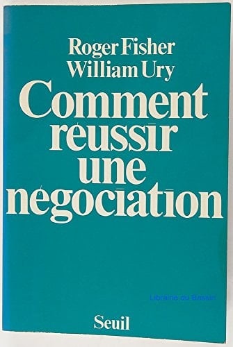 Comment réussir une négociation