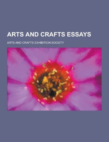 Arts and Crafts Essays