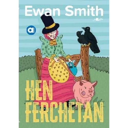 Cyfres Amdani: Hen Ferchetan