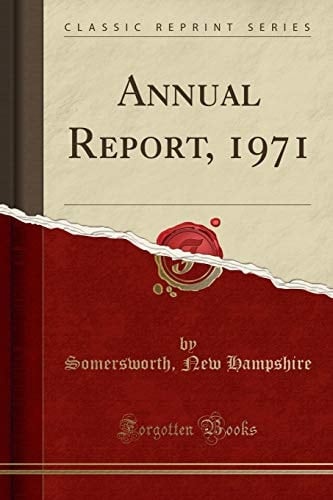 Annual Report, 1971 (Classic Reprint)