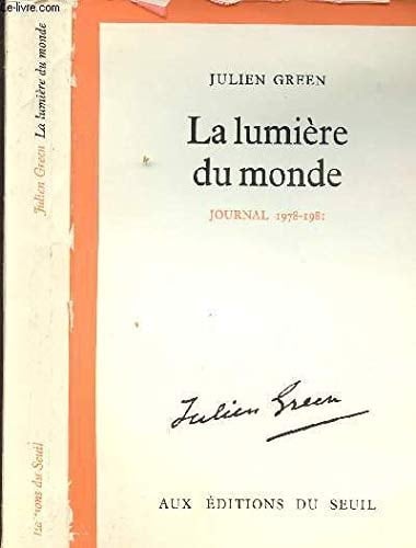 La lumière du monde, 1978-1981