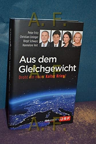 Aus dem Gleichgewicht droht ein neuer Kalter Krieg?