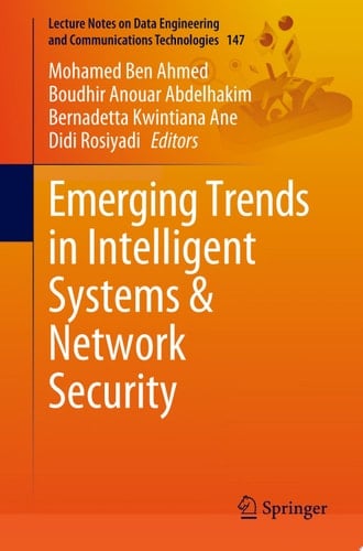 Emerging Trends in Intelligent Systems & Network Security