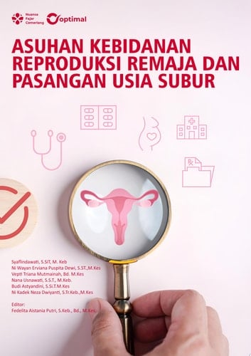 ASUHAN KEBIDANAN REPRODUKSI REMAJA DAN PASANGAN USIA SUBUR