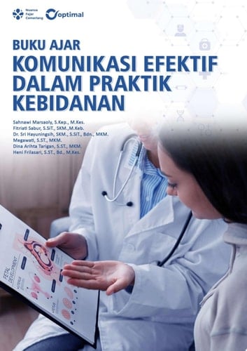 BUKU AJAR KOMUNIKASI EFEKTIF DALAM PRAKTIK KEBIDANAN