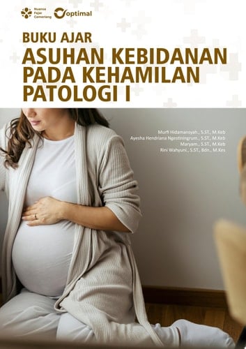 ASUHAN KEBIDANAN PADA KEHAMILAN PATOLOGI I