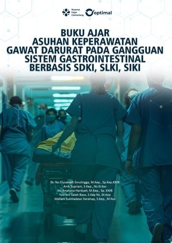 ASUHAN KEPERAWATAN GAWAT DARURAT PADA GANGGUAN SISTEM GASTROINTESTINAL BERBASIS SDKI, SLKI, SIKI