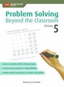 Problem Solving Beyond the Classroom Primary 5 2nd Ed (6 Pack)