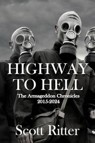 Highway to Hell The Armageddon Chronicles, 2015-2024
