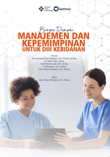 BUNGA RAMPAI MANAJEMEN DAN KEPEMIMPINAN UNTUK DIII KEBIDANAN