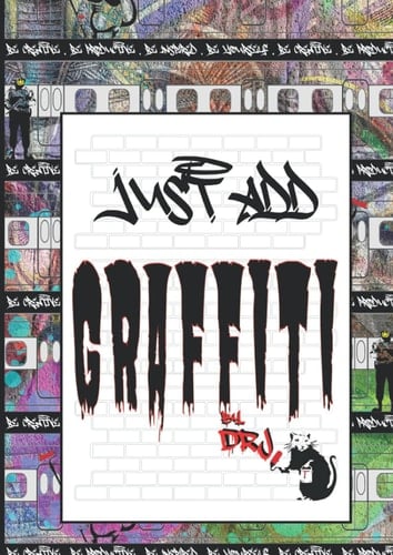 Just Add Graffiti Sketchbook