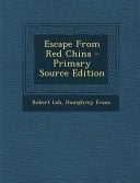 Escape from Red China - Primary Source Edition