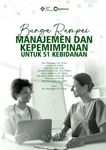 BUNGA RAMPAI MANAJEMEN DAN KEPEMIMPINAN UNTUK S1 KEBIDANAN