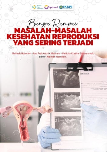 BUNGA RAMPAI MASALAH-MASALAH KESEHATAN REPRODUKSI YANG SERING TERJADI
