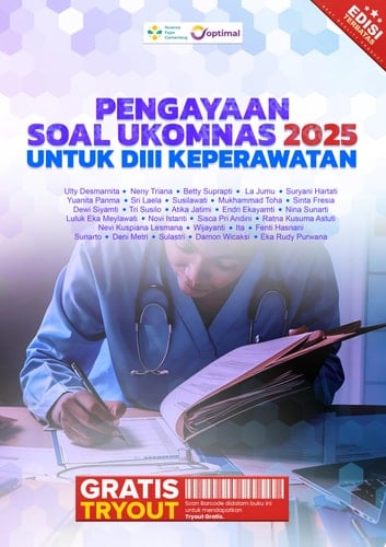PENGAYAAN SOAL UKOMNAS 2025 UNTUK DIII KEPERAWATAN