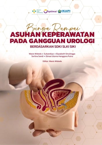 BUNGA RAMPAI ASUHAN KEPERAWATAN PADA GANGGUAN UROLOGI BERDASARKAN SDKI SLKI SIKI