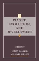 Piaget, Evolution, and Development