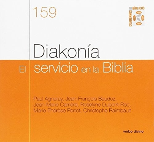 Diakonía. el servicio en la Biblia: Cuaderno bíblico 159 (Cuadernos bíblicos) (Spanish Edition)