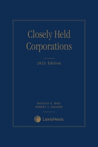 Closely Held Corporations 2023 Edition [LATEST EDITION]