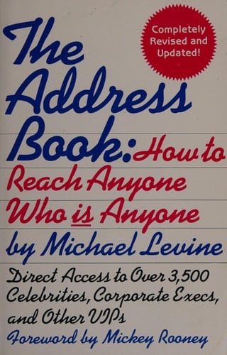 The Address Book How to Reach Anyone who is Anyone