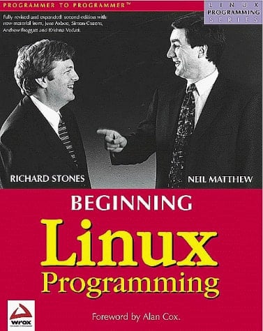 Beginning Linux Programming (Linux Programming Series)