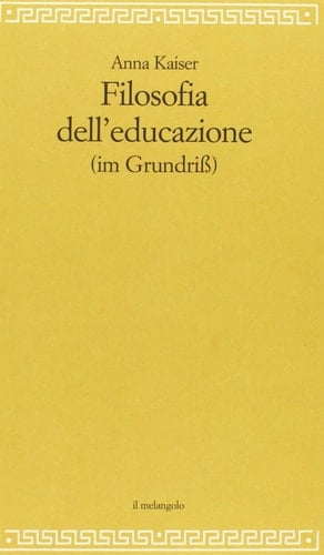 Filosofia dell'educazione (im Grundiss)