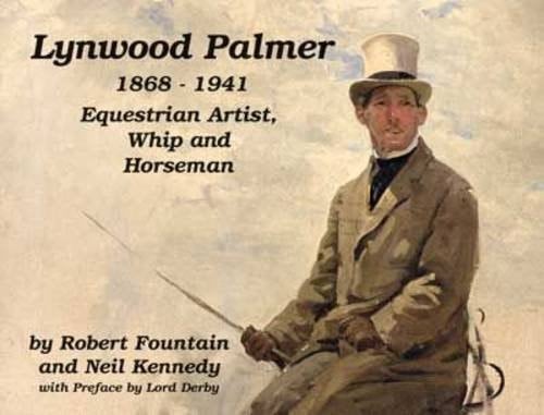 Lynwood Palmer, 1868-1941 Equestrian Artist, Whip & Horseman