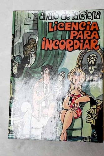 Licencia para incordiar Novelas