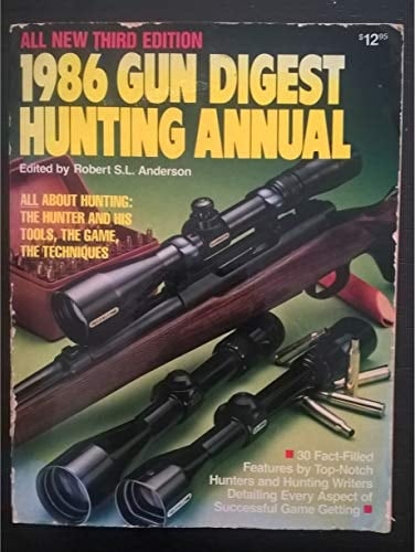 Gun Digest Hunting Annual 1986