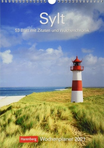 Sylt Kalender 2021 Wochenplaner, 53 Blatt mit Zitaten und Wochenchronik
