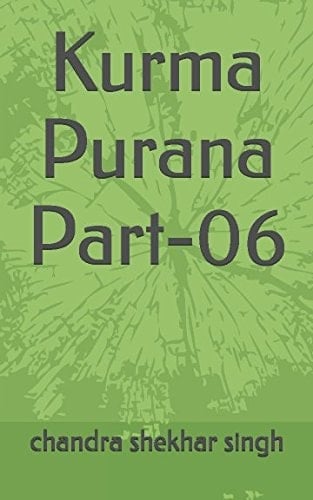Kurma Purana Part-06