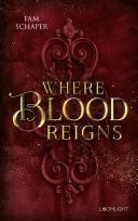 Where Blood Reigns Düster-romantische Vampir-Fantasy in Paris