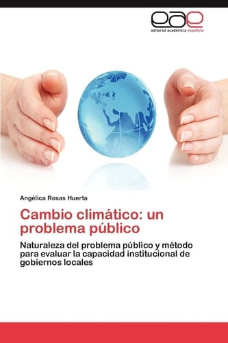 Cambio Climático Un Problema Público