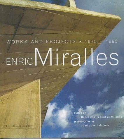Enric Miralles Works and Projects, 1975-1995