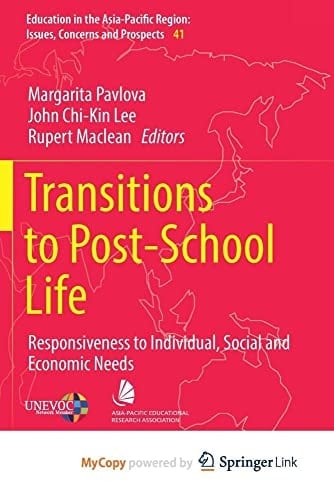 Transitions to Post-School Life: Responsiveness to Individual, Social and Economic Needs