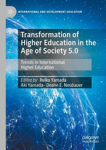 Transformation of Higher Education in the Age of Society 5.0 Trends in International Higher Education