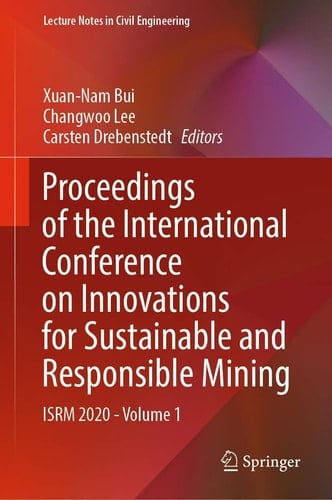 Proceedings of the International Conference on Innovations for Sustainable and Responsible Mining ISRM 2020 - Volume 1