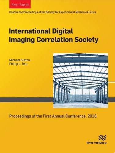 International Digital Imaging Correlation Society Proceedings of the First Annual Conference, 2016