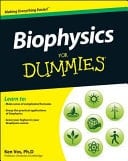 Biophysics For Dummies
